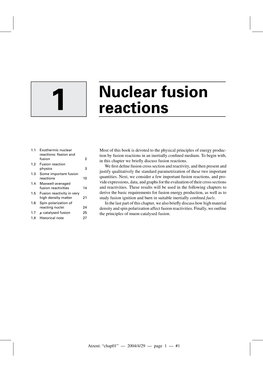 Nuclear Fusion Reactions of Interest to Controlled Energy Production Had Been Established