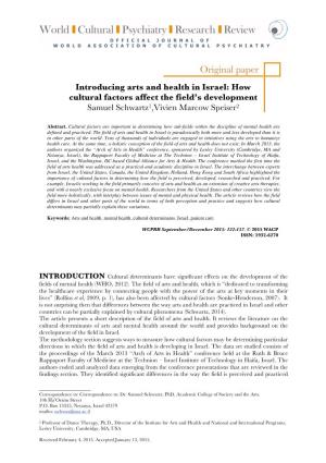 Introducing Arts and Health in Israel: How Cultural Factors Affect the Field’S Development Samuel Schwartz1,Vivien Marcow Speiser2