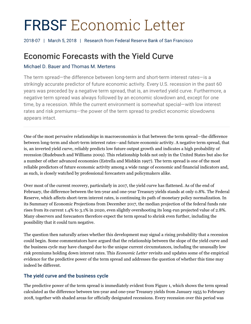 Economic Forecasts with the Yield Curve Michael D