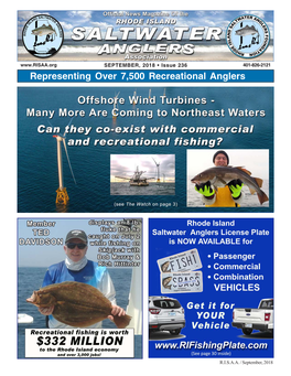 Offshore Wind Turbines More Are Coming to Northeast Waters Can They Co-Exist with Commercial and Recreational Fishing? (See the Watch on Page 3)