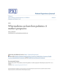 What Medicine Can Learn from Pediatrics: a Mother's Perspective Nancy Michaels Nancymichaels.Com, Nmichaels@Nancymichaels.Com