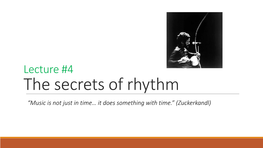 4. Secrets of Rhythm