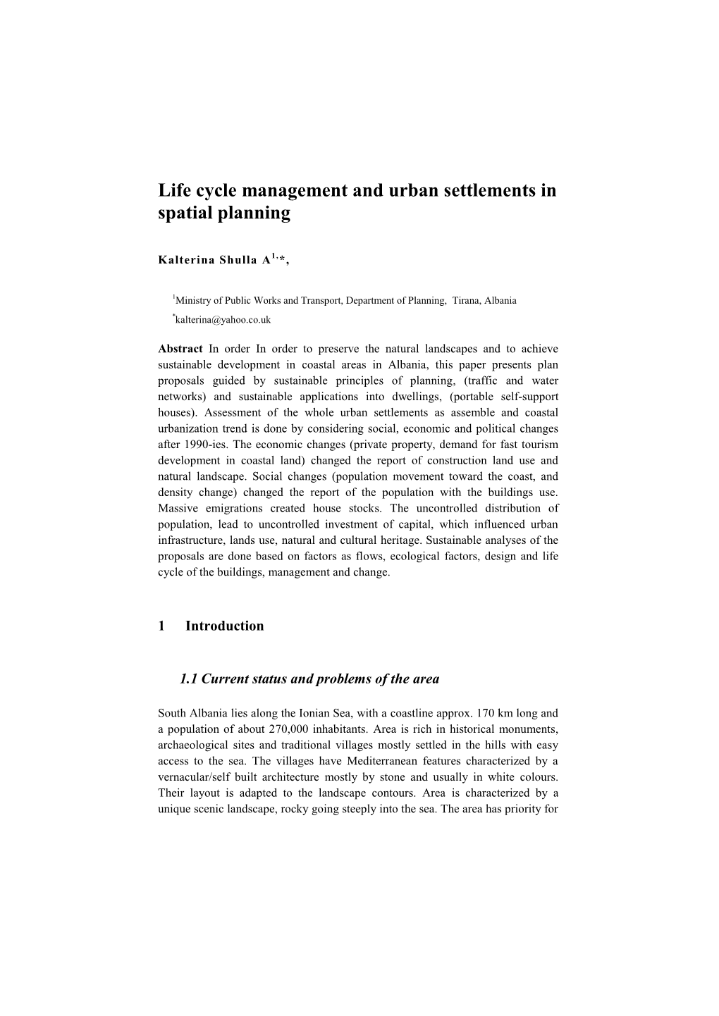 Life Cycle Management and Urban Settlements in Spatial Planning