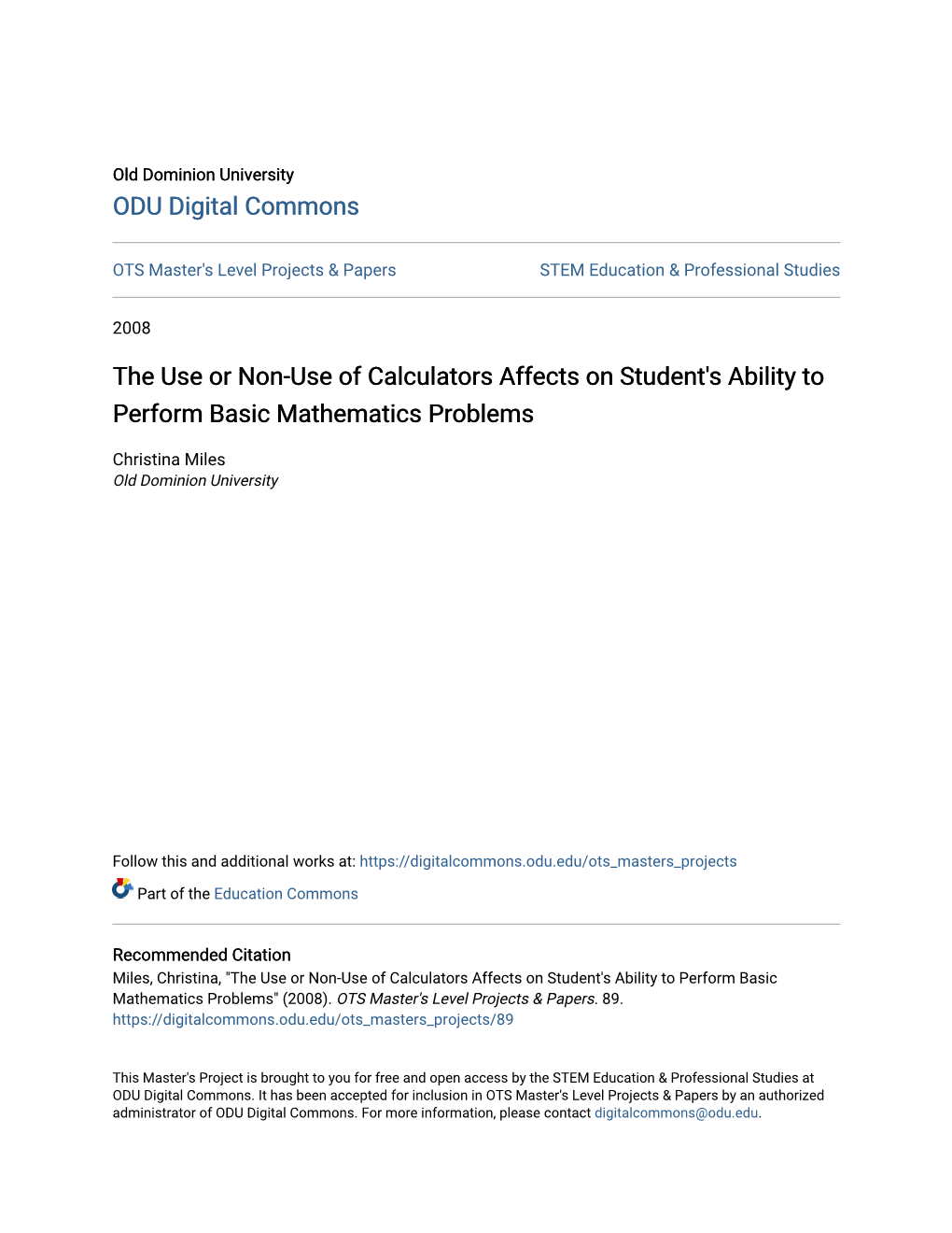 The Use Or Non-Use of Calculators Affects on Student's Ability to Perform Basic Mathematics Problems