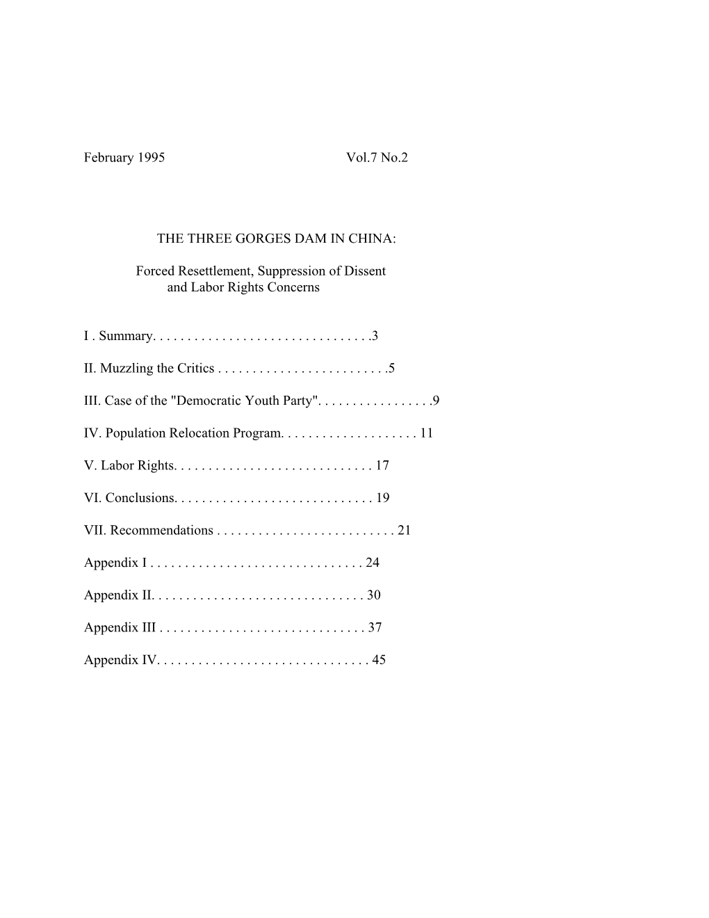 February 1995 Vol.7 No.2 the THREE GORGES DAM in CHINA: Forced Resettlement, Suppression of Dissent and Labor Rights Concern