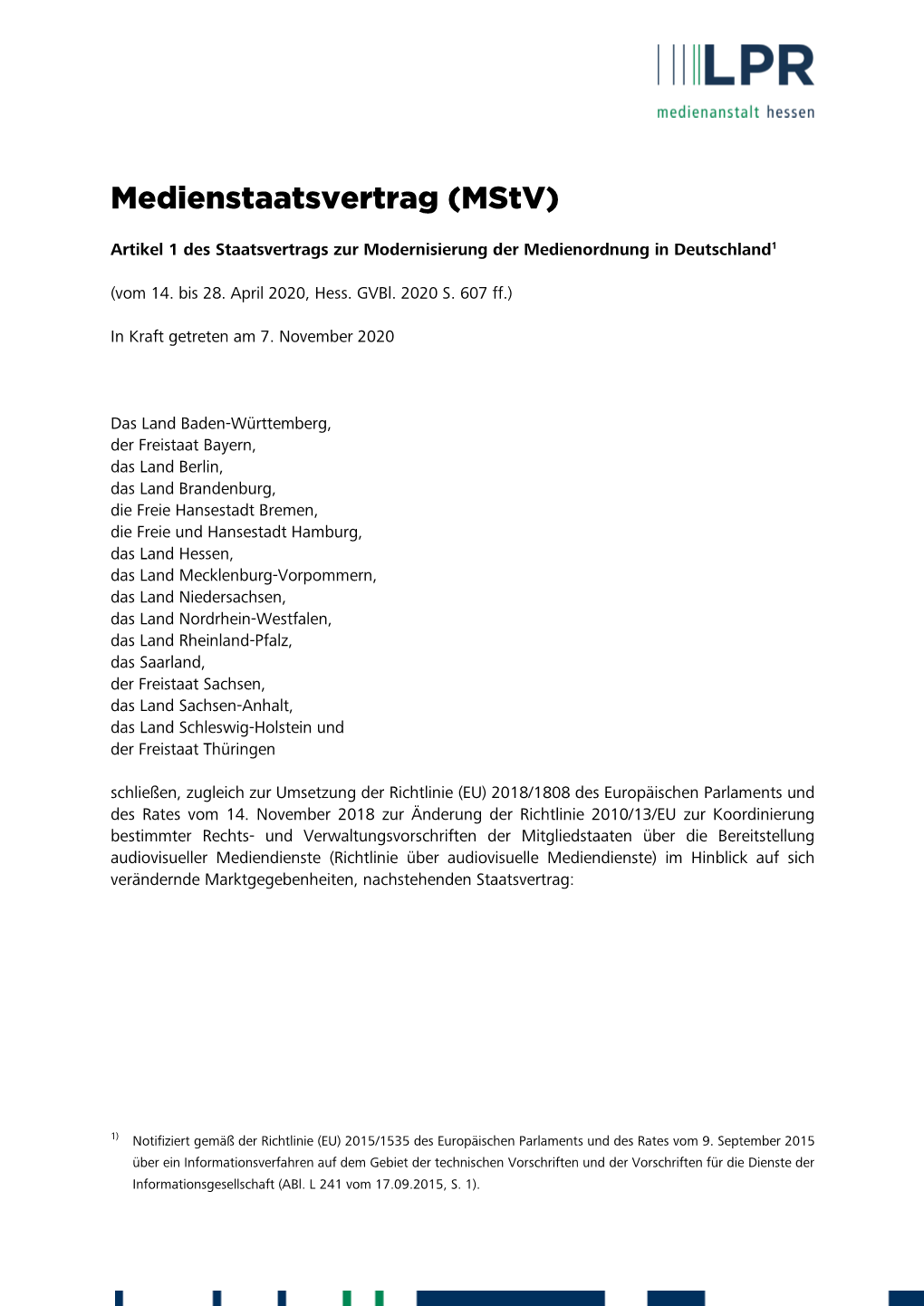 Medienstaatsvertrag (Mstv)