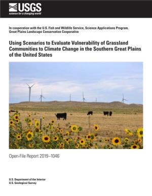 Using Scenarios to Evaluate Vulnerability of Grassland Communities to Climate Change in the Southern Great Plains of the United States
