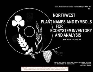 Northwest Plant Names and Symbols for Ecosystem Inventory and Analysis Fourth Edition