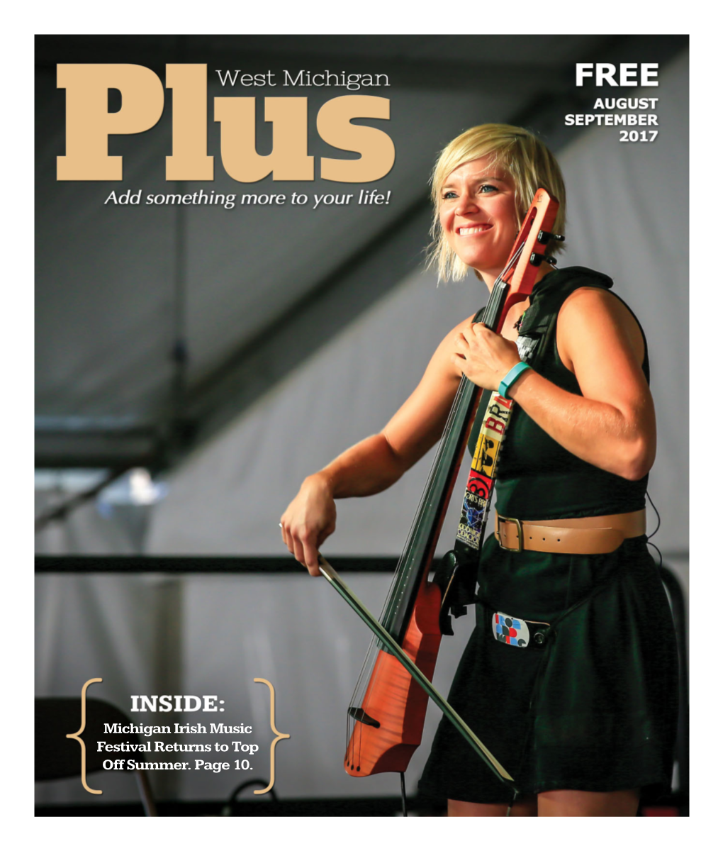 Michigan Irish Music Festival Returns to Top Off Summer. Page 10