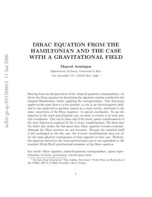 Dirac Equation from the Hamiltonian and the Case with a Gravitational Field