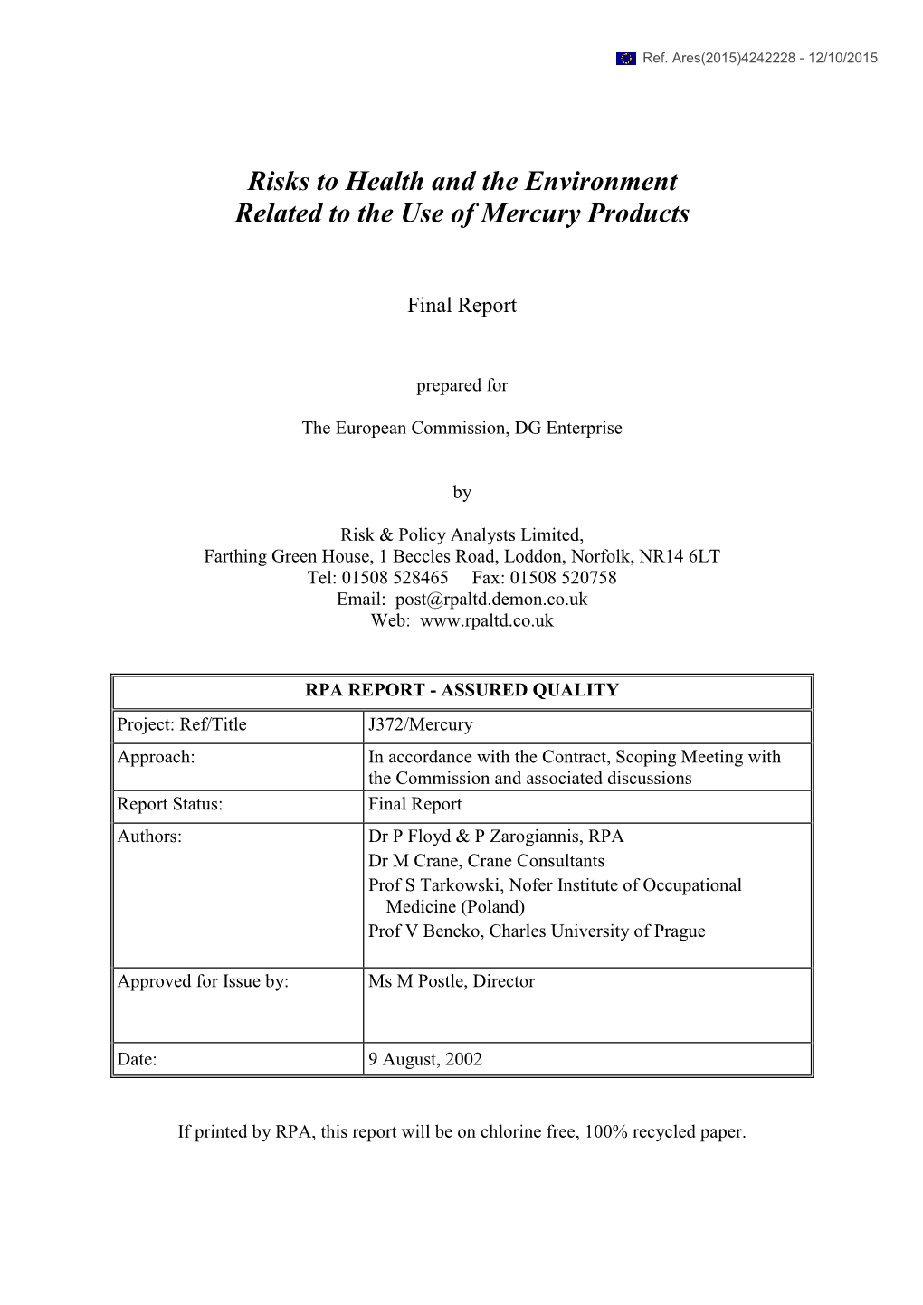 Risks to Health and the Environment Related to the Use of Mercury Products