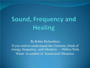 Sound, Frequency and Healing