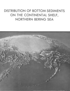 Distribution of Bottom Sediments on the Continental Shelf, Northern Bering Sea