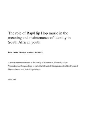 The Role of Rap/Hip Hop Music in the Meaning and Maintenance of Identity in South African Youth