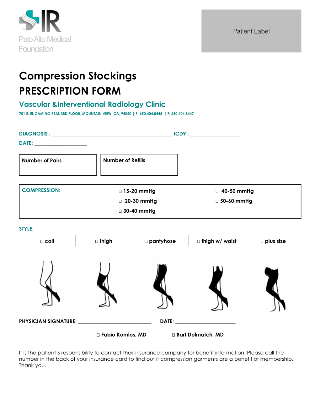 Compression Stockings PRESCRIPTION FORM Vascular &Interventional Radiology Clinic