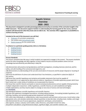 Aquatic Science Overview 2020 - 2021 This Document Is Designed to Provide Parents/Guardians/Community an Overview of the Curriculum Taught in the FBISD Classroom