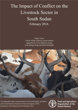 C the Impact of Conflict on the Livestock Sector in South Sudan