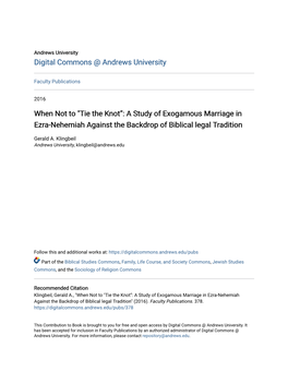 Tie the Knot”: a Study of Exogamous Marriage in Ezra-Nehemiah Against the Backdrop of Biblical Legal Tradition