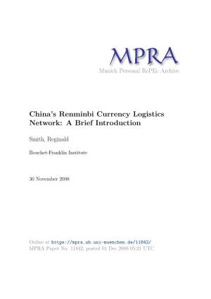 China's Renminbi Currency Logistics Network