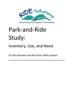 Park-And-Ride Study: Inventory, Use, and Need