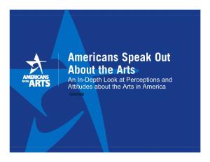 Americans Speak out About the Arts