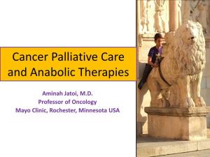 Cancer Palliative Care and Anabolic Therapies