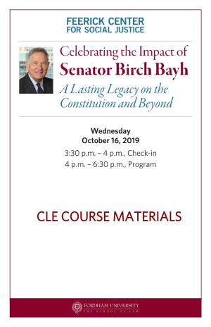 Celebrating the Impact of Senator Birch Bayh a Lasting Legacy on the Constitution and Beyond