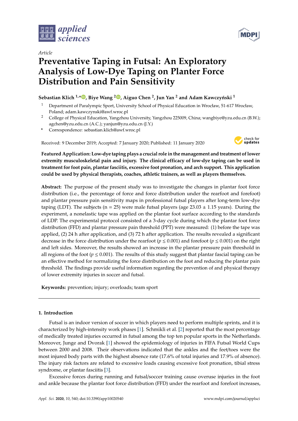 Preventative Taping in Futsal: an Exploratory Analysis of Low-Dye Taping on Planter Force Distribution and Pain Sensitivity