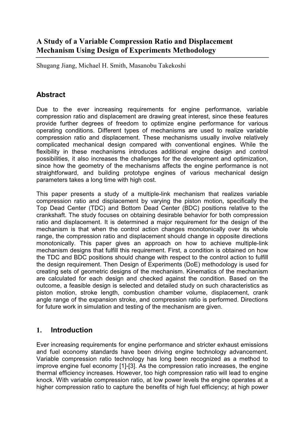 A Study of a Variable Compression Ratio and Displacement Mechanism Using Design of Experiments Methodology