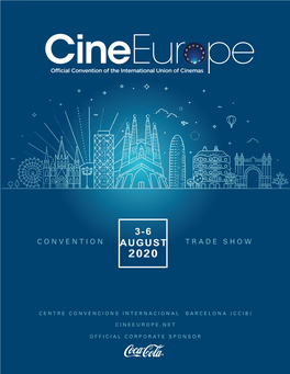 3-6 AUGUST 2020 #Cineeurope Why
