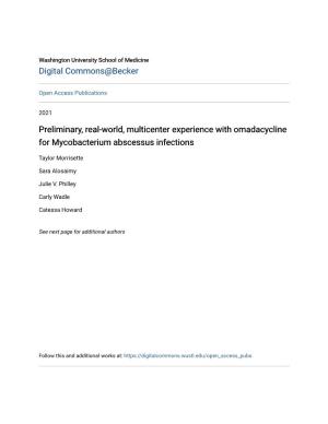 Preliminary, Real-World, Multicenter Experience with Omadacycline for Mycobacterium Abscessus Infections
