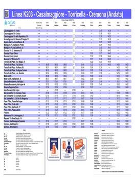 Linea K203 - Casalmaggiore - Torricella - Cremona (Andata) Orario Feriale 9/09/2019 Numero Corsa 90301 90324 90325 90326 90302 90322 90321 90303 90304 90305