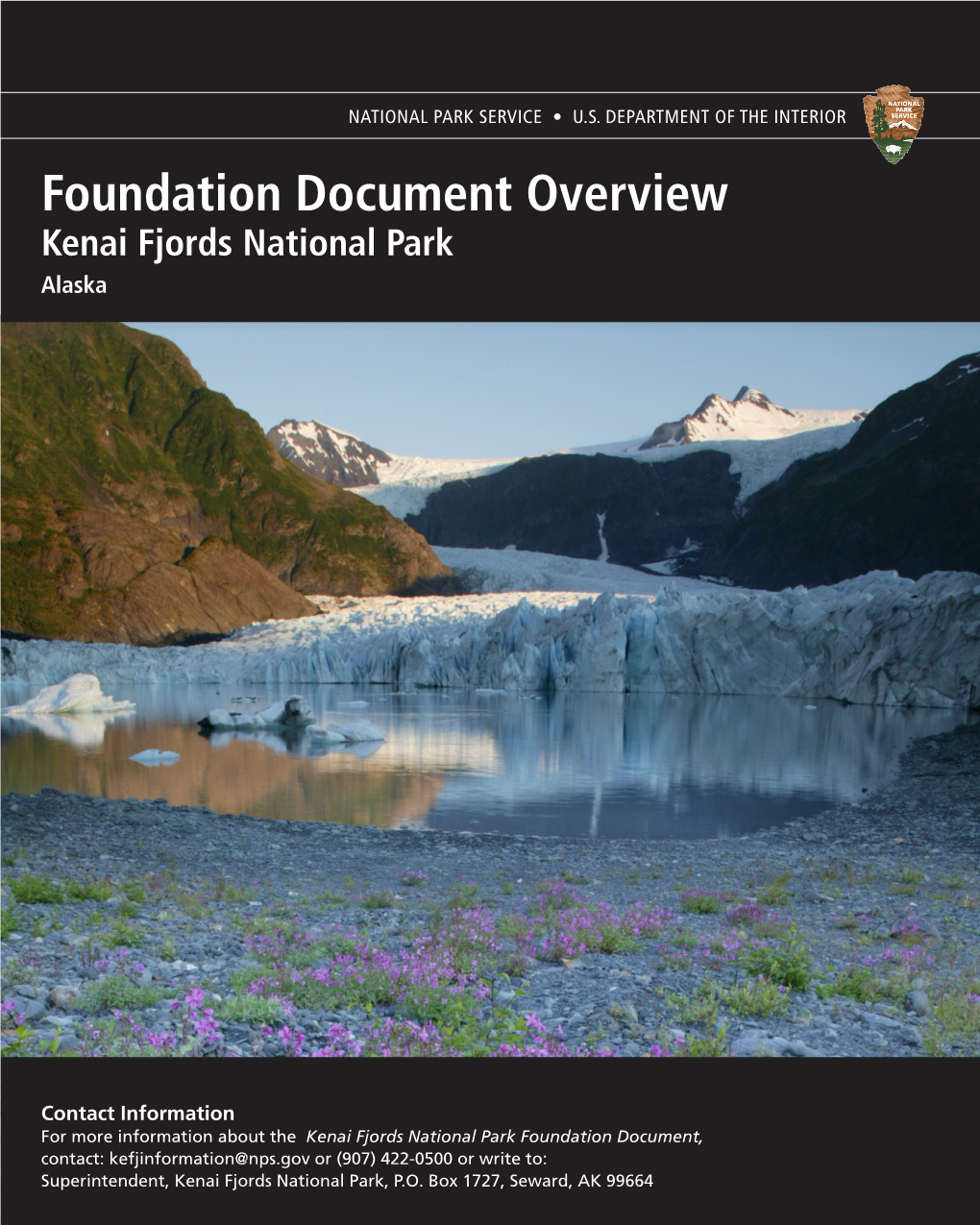 Foundation Document Overview, Kenai Fjords National Park, Alaska