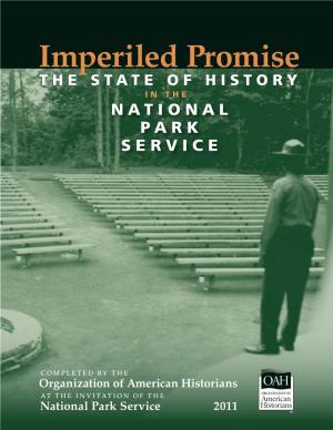 Imperiled Promise the State of History in the N a T I O N a L P a R K Service