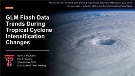 GLM Flash Data Trends in Tropical Cyclone Intensification Changes