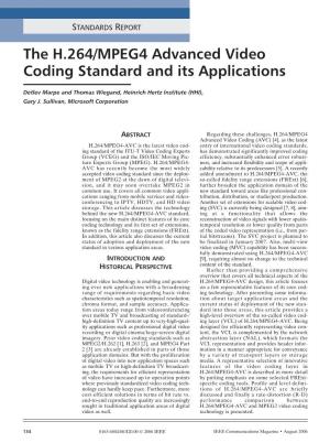 The H.264/MPEG4 Advanced Video Coding Standard and Its Applications