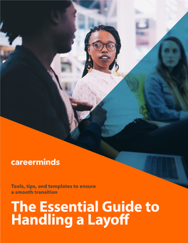 The Essential Guide to Handling a Layoff Table of Contents