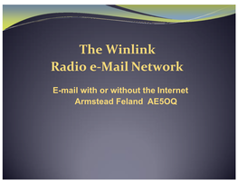 The Winlink Radio E-Mail Network