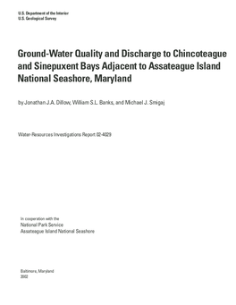 Ground-Water Quality and Discharge to Chincoteague and Sinepuxent Bays Adjacent to Assateague Island National Seashore, Maryland