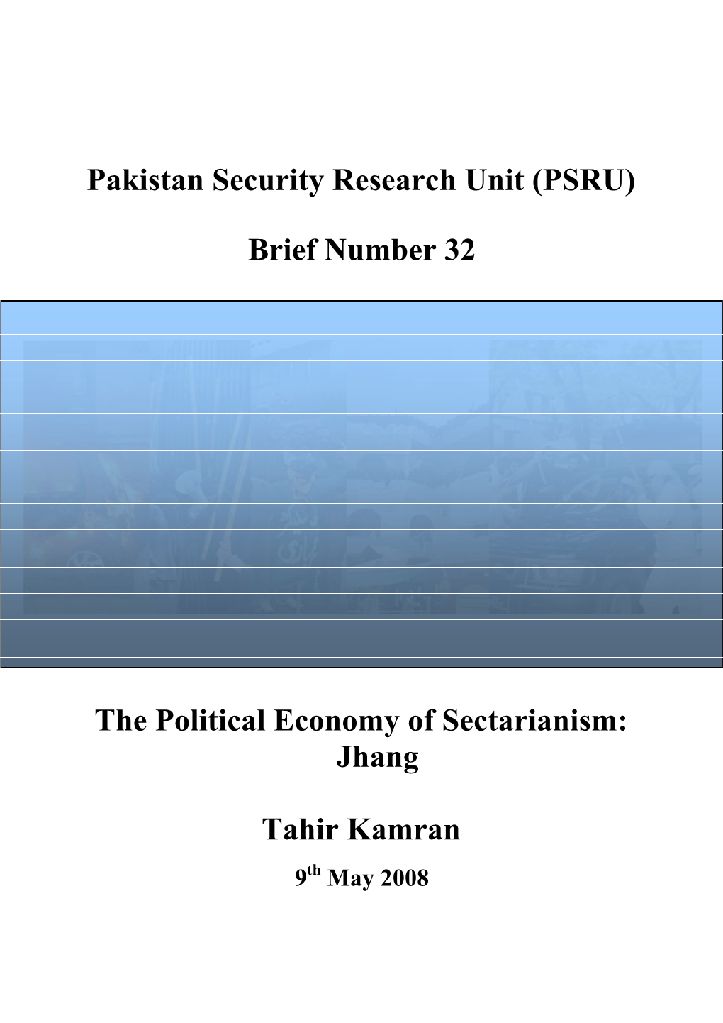 Pakistan Security Research Unit (PSRU)