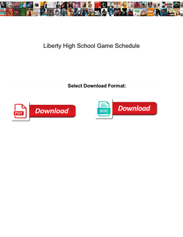 Liberty High School Game Schedule