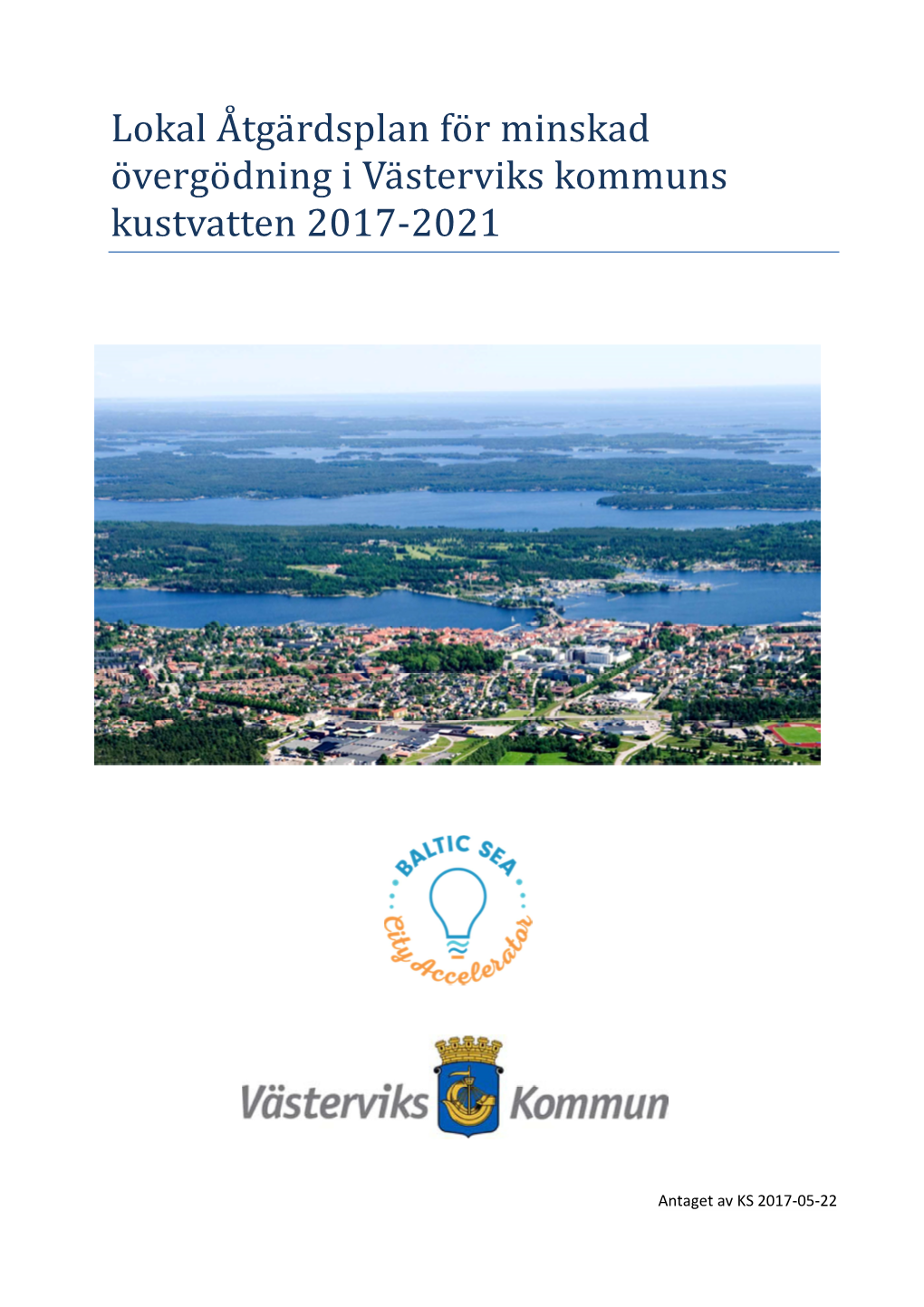 Lokal Atgärdsplan För Minskad Övergödning I Västerviks Kommuns