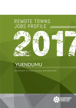 Yuendumu Remote Towns Jobs Profle