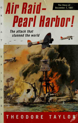 Pearl Harbor! a the Attack That Stunned the World ^&R