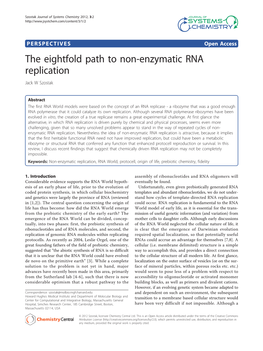 The Eightfold Path to Non-Enzymatic RNA Replication Jack W Szostak