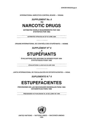 Narcotic Drugs Stupefiants Estupefacientes