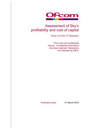 Assessment of Sky's Profitability and Cost of Capital