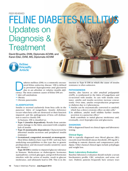 Feline Diabetes Mellitus Updates on Diagnosis & Treatment David Bruyette, DVM, Diplomate ACVIM, and Karen Eiler, DVM, MS, Diplomate ACVIM