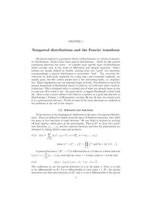 Tempered Distributions and the Fourier Transform
