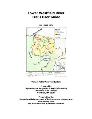 Lower Westfield River Trails User Guide